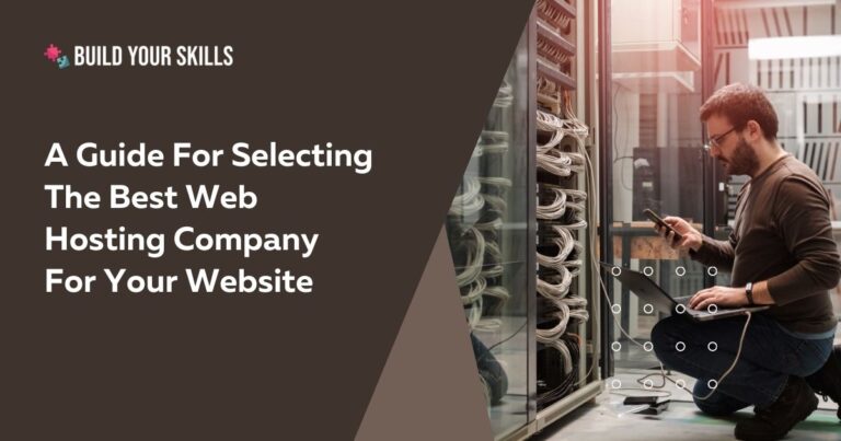 A guide to selecting the best web hosting company for your website